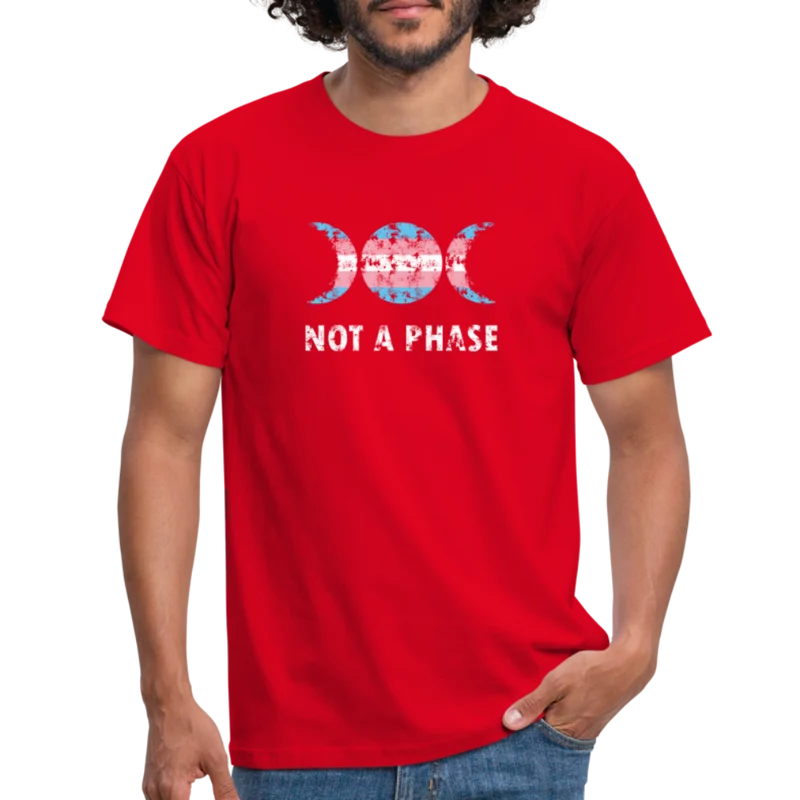Not a Phase T-Shirt