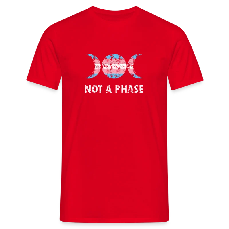 Not a Phase T-Shirt
