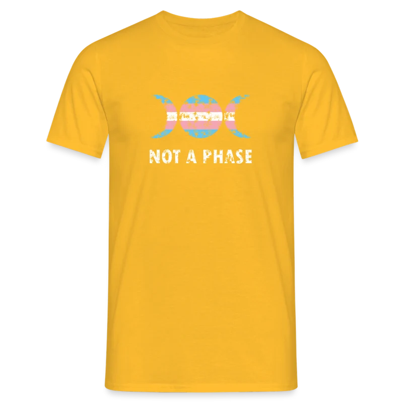 Not a Phase T-Shirt